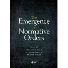 THE EMERGENCE OF NORMATIVE ORDERS