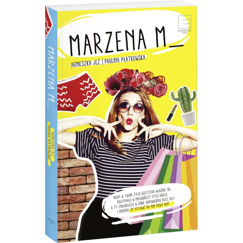 MARZENA M. Paulina Płatkowska Agnieszka Jeż - Edipresse Książki