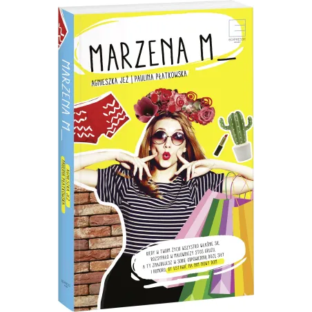 MARZENA M. Paulina Płatkowska Agnieszka Jeż - Edipresse Książki