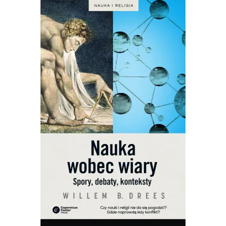 Nauka Wobec Wiary. Spory, Debaty, Konteksty