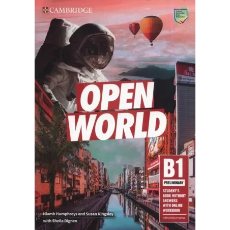 OPEN WORLD PRELIMINARY B1. STUDENT'S BOOK WITHOUT ANSWERS WITH ONLINE WORKBOOK
