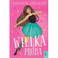 WIELKA PRÓBA Maddie Ziegler - Wilga