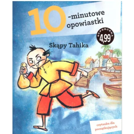 SKĄPY TAHIKA 10-MINUTOWE OPOWIASTKI