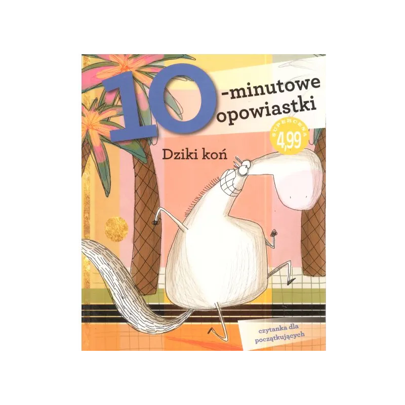 DZIKI KOŃ 10-MINUTOWE OPOWIASTKI 