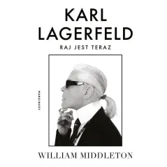 KARL LAGERFELD. RAJ JEST TERAZ