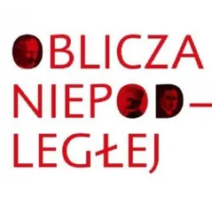 OBLICZA NIEPODLEGŁEJ