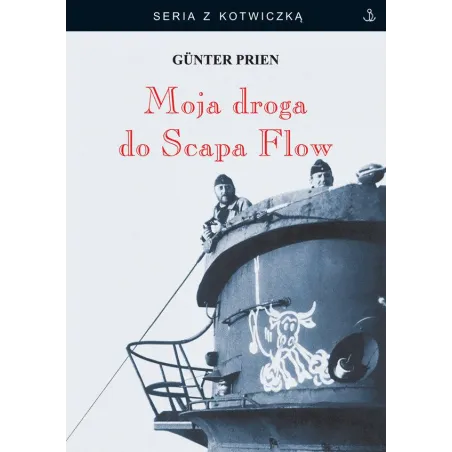 Moja Droga Do Scapa Flow Moja Droga Do Scapa Flow
