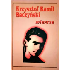 Baczyńskiwiersze  Baczyński Krzysztof Kamil