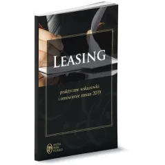 LEASING. PRAKTYCZNE WSKAZÓWKI I OMÓWIENIE ZMIAN 2019