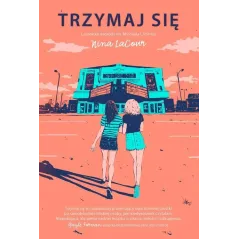 TRZYMAJ SIĘ