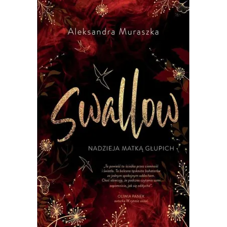 NADZIEJA MATKĄ GŁUPICH. SWALLOW 2