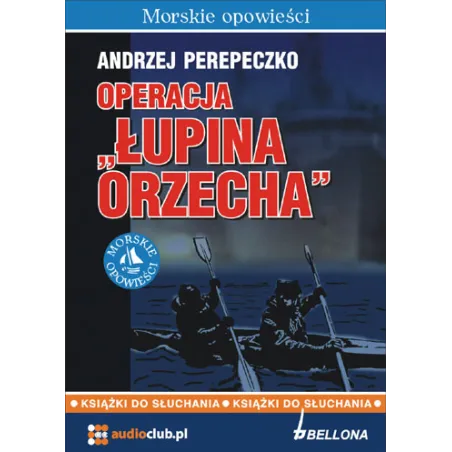 OPERACJA ŁUPINA ORZECHA AUDIOBOOK CD MP3