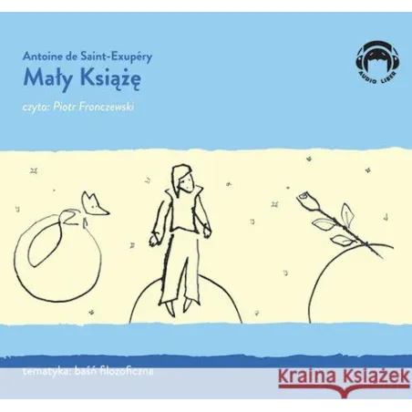 Mały Książę Audiobook Cd Mp3 Mały Książę Audiobook Cd Mp3