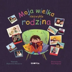 MOJA WIELKA NIEZWYKŁA RODZINA