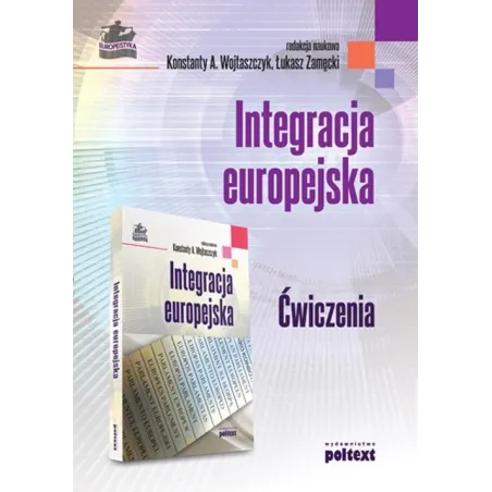 INTEGRACJA EUROPEJSKA ĆWICZENIA - Poltext
