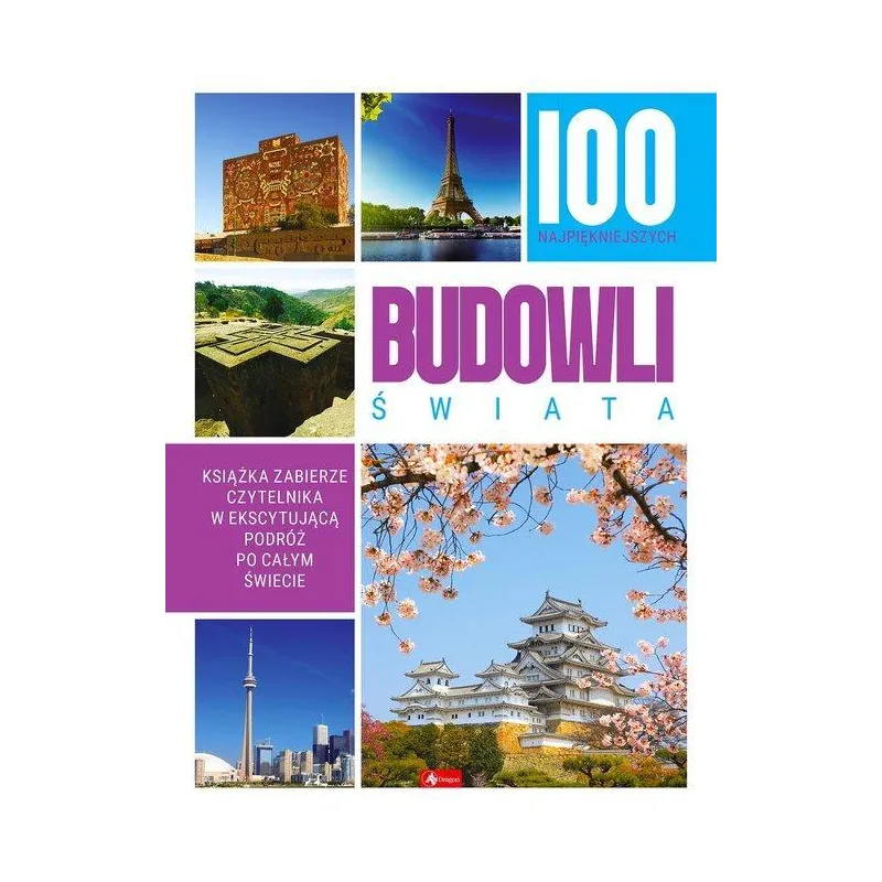 100 NAJPIĘKNIEJSZYCH BUDOWLI ŚWIATA