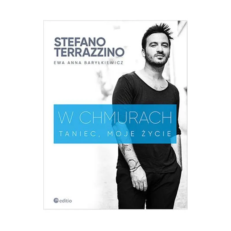 W chmurach. Taniec moje życie Stefano Terrazzino,Ewa Anna Baryłkiewicz