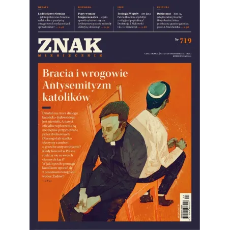 BRACIA I WROGOWIE. ANTYSEMITYZM W KOŚCIELE. ZNAK MIESIĘCZNIK NR 719