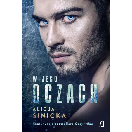 W JEGO OCZACH Alicja Sinicka - Kobiece