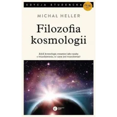 FILOZOFIA KOSMOLOGII Michał Heller