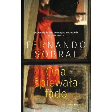 ONA ŚPIEWAŁA FADO Fernando Sobral - Świat Książki