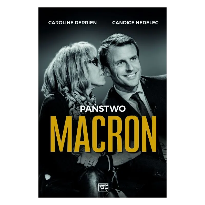 PAŃSTWO MACRON Caroline Derrien - Studio Emka