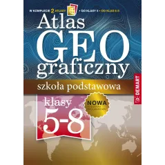 ATLAS GEOGRAFICZNY SZKOŁA PODSTAWOWA KLASY 5-8 - Demart