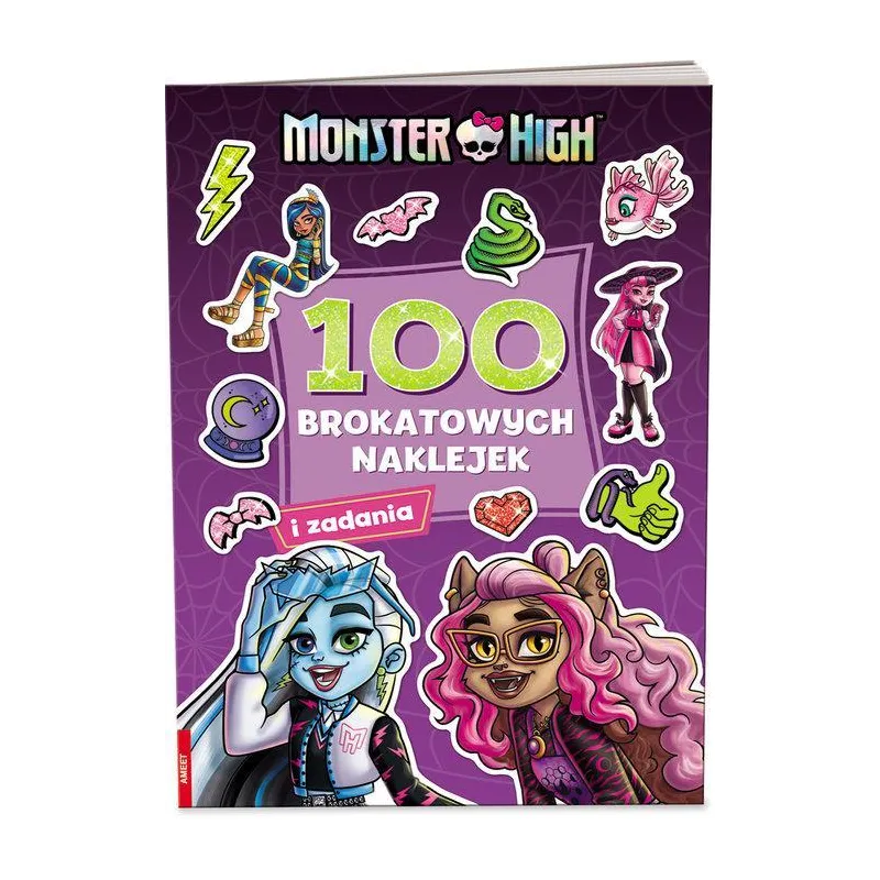 MONSTER HIGH. 100 BROKATOWCYH NAKLEJEK
