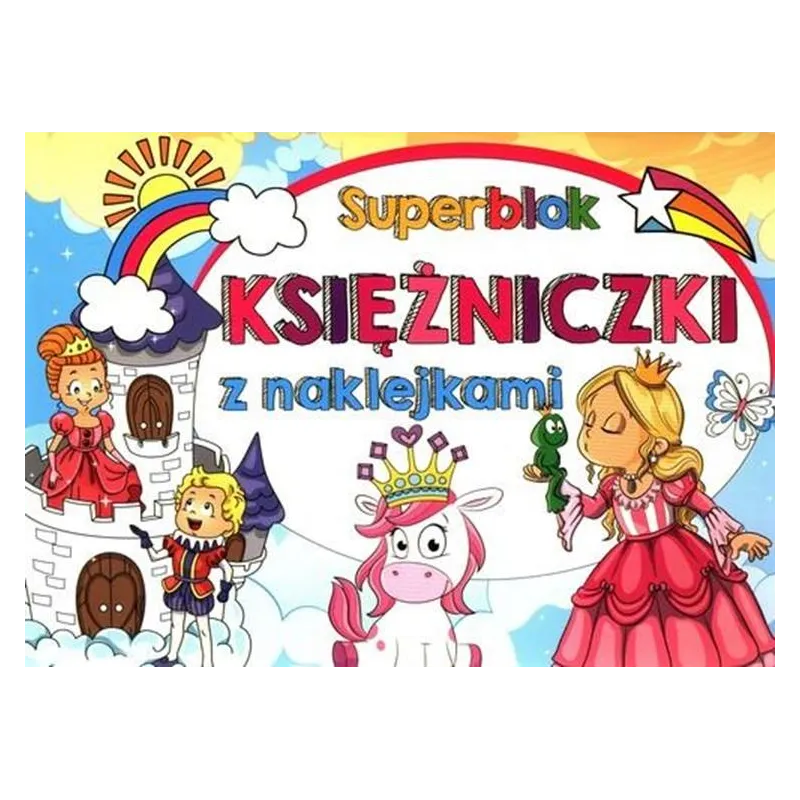 KSIĘŻNICZKI. SUPERBLOK Z NAKLEJKAMI