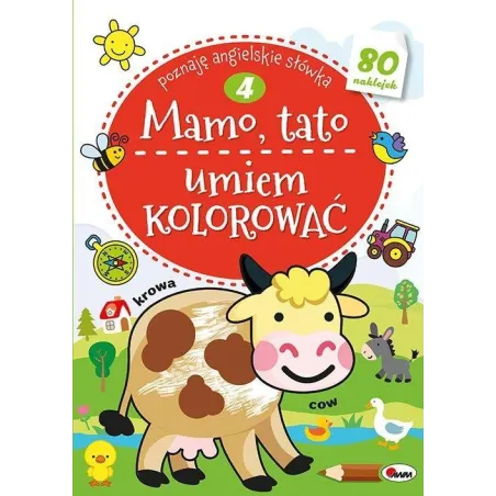 MAMO, TATO, UMIEM KOLOROWAĆ. POZNAJĘ ANGIELSKIE SŁÓWKA 4