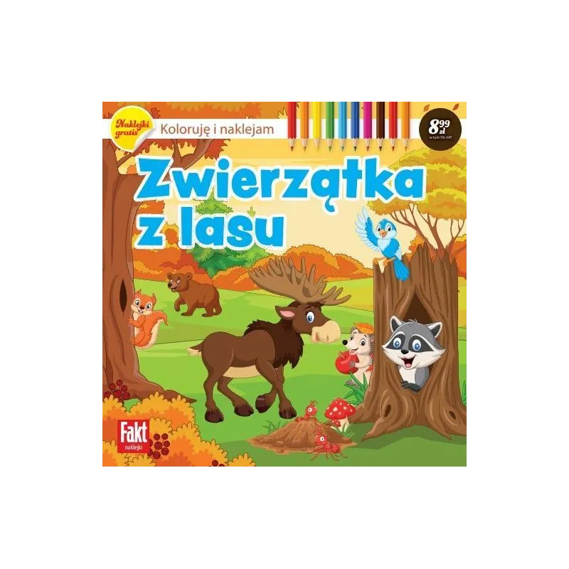 ZWIERZĄTKA Z LASU. KOLORUJĘ I NAKLEJAM
