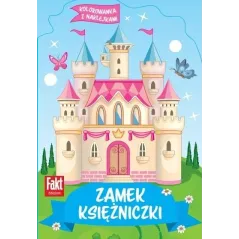 ZAMEK KSIĘŻNICZKI. KOLOROWANKA Z NAKLEJKAMI