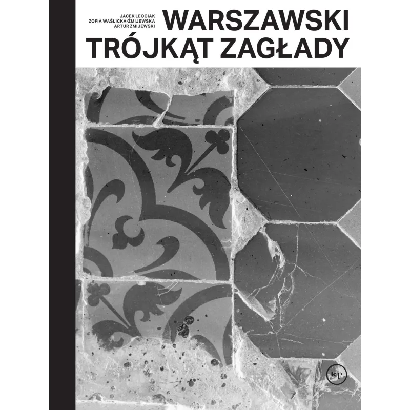 Jacek Leociak,Zofia Waślicka-Żmijewska