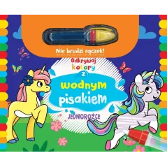 JEDNOROŻCE. ODKRYJ KOLORY Z WODNYM PISAKIEM II GATUNEK