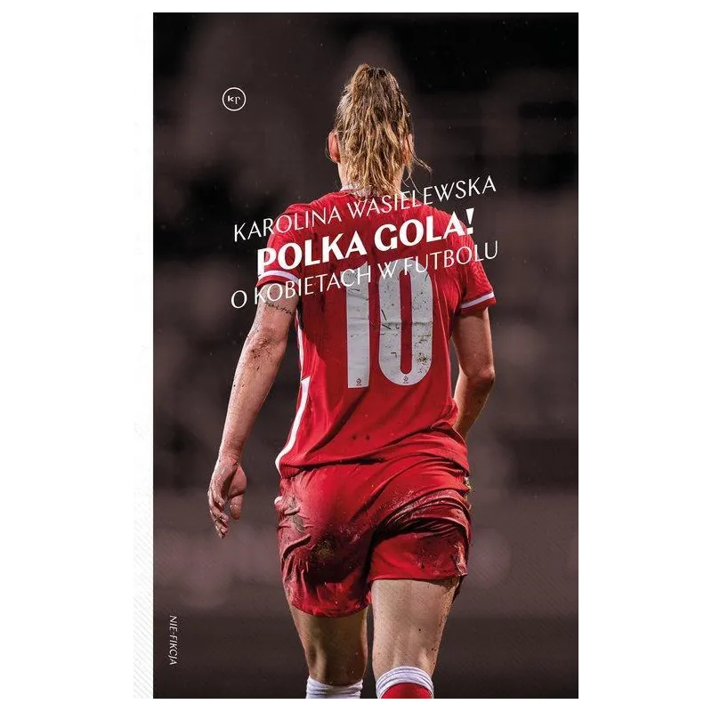 POLKA GOLA! O KOBIETACH W FUTBOLU