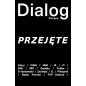 DIALOG PUZYNY. PRZEJĘTE