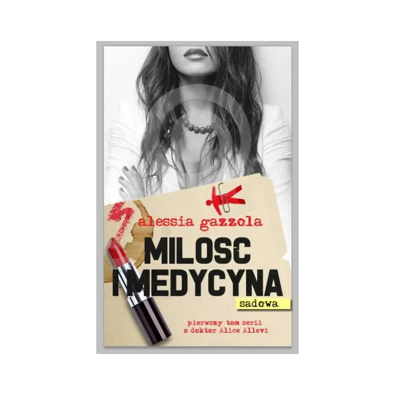 Miłość i madycyna sądowa Alessia Gazzola