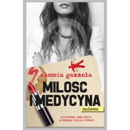 Miłość i madycyna sądowa Alessia Gazzola