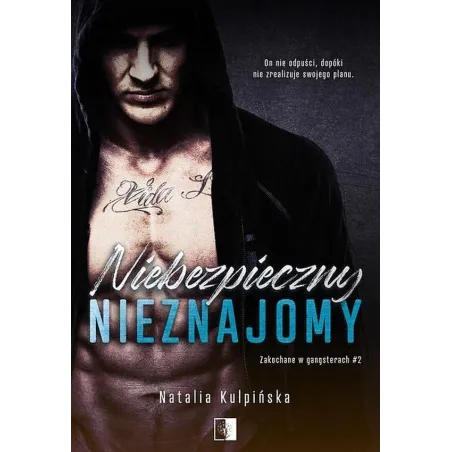 Niebezpieczny Nieznajomy. Zakochane W Gangsterach 2