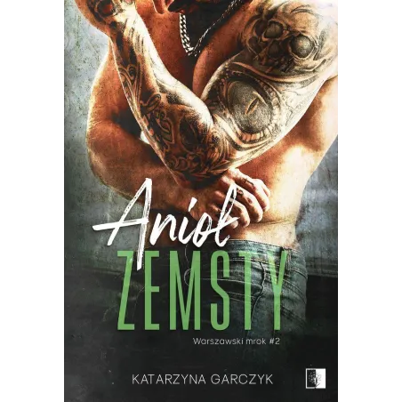 Anioł Zemsty. Warszawski Mrok 2