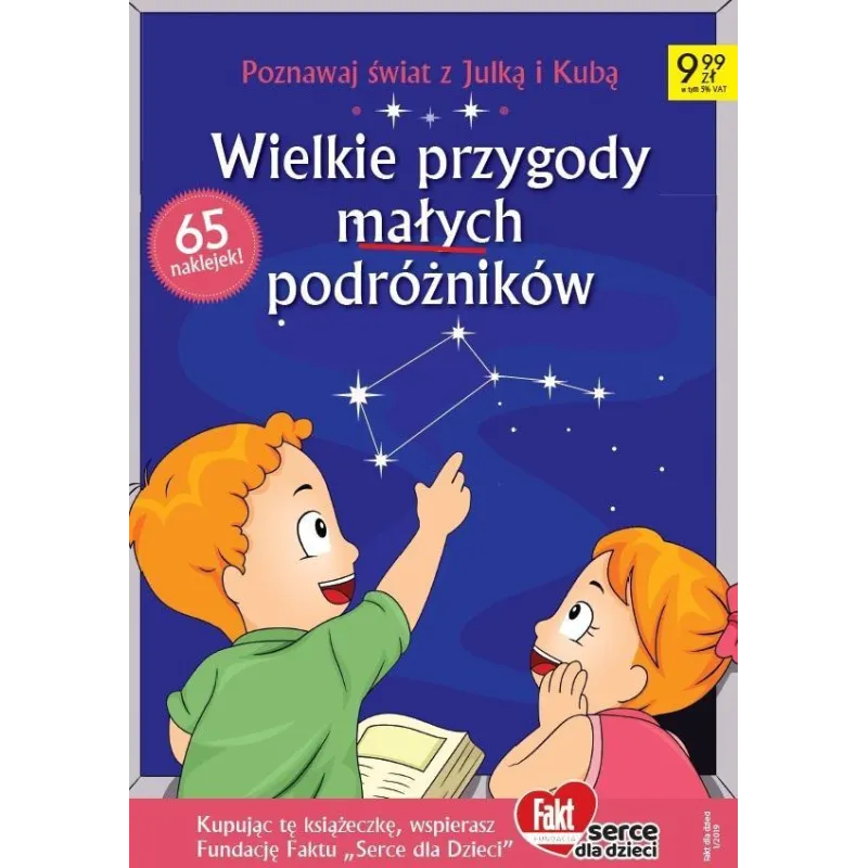 WIELKIE PRZYGODY MAŁYCH PODRÓŻNIKÓW. POZNAWAJ ŚWIAT Z JULKĄ I KUBĄ. KOLOROWANKA Z NAKLEJKAMI
