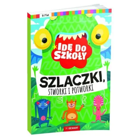 SZLACZKI, STWORKI I POTWORKI 6-7 LAT
