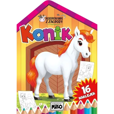 KONIK. KOLOROWANKI Z ZAGRODY