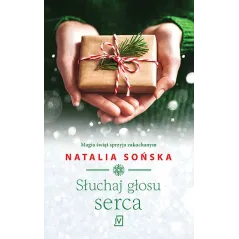 SŁUCHAJ GŁOSU SERCA Natalia Sońska - Czwarta Strona