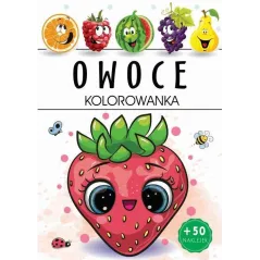 OWOCE. KOLOROWANKA Z NAKLEJKAMI
