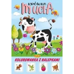 KRÓWKA MUCIA. KOLOROWANKA Z NAKLEJKAMI