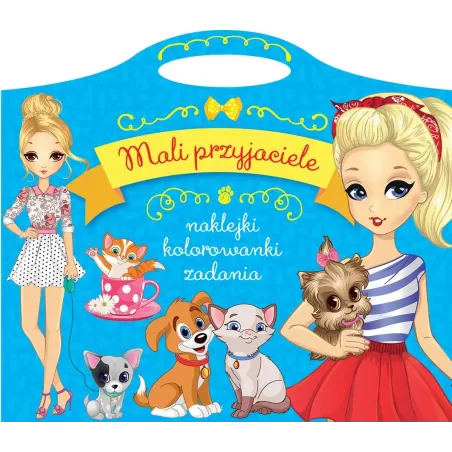MALI PRZYJACIELE. NAKLEJKI, KOLOROWANKI, ZADANIA