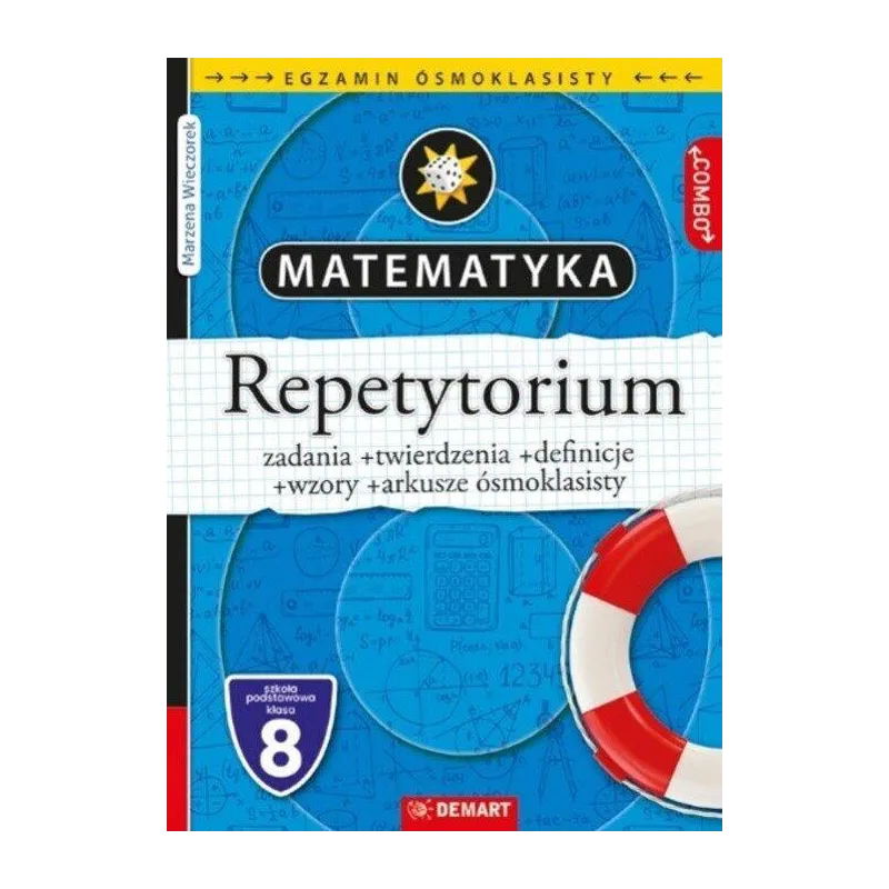 MATEMATYKA. REPETYTORIUM. EGZAMIN ÓSMOKLASISTY