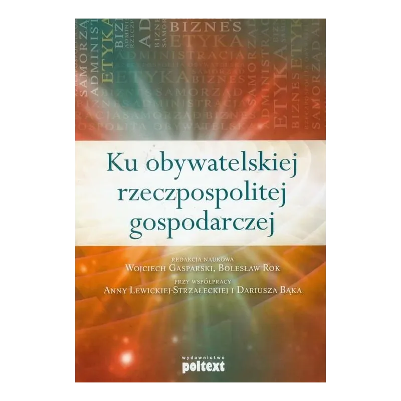 KU OBYWATELSKIEJ RZECZPOSPOLITEJ GOSPODARCZEJ - Poltext