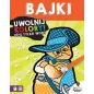 BAJKI UWOLNIJ KOLORY UŻYJ TYLKO WODY 4+ - Zielona Sowa